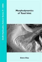 Morphodynamics of Texel Inlet: Volume 9 Delft Hydraulics Select Series 1586036769 Book Cover