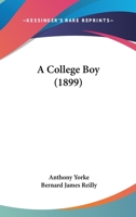 A College Boy 1165270242 Book Cover