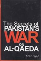 The secrets of Pakistan's war on al-Qaeda 9699645512 Book Cover