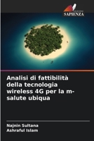 Analisi di fattibilità della tecnologia wireless 4G per la m-salute ubiqua (Italian Edition) 6208114314 Book Cover