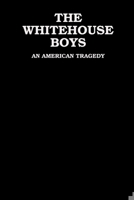 The White House Boys B00930HF8S Book Cover