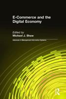 E-Commerce and the Digital Economy 1138681318 Book Cover