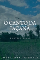 O CANTO DA JAÇANÃ 6500797183 Book Cover