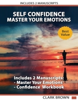 Self Esteem And Self Confidence Workbook: Includes Self-Esteem Workbook And Self-Confidence Workbook. 1801121044 Book Cover