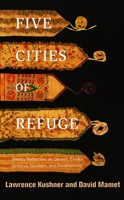 Five Cities of Refuge: Weekly Reflections on Genesis, Exodus, Leviticus, Numbers, and Deuteronomy 0805242201 Book Cover