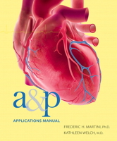 Fundamentals of Anatomy and Physiology: Applications Manual 032151310X Book Cover