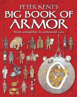 Peter Kent's Big Book of Armor 0753464233 Book Cover