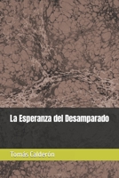 La Esperanza del Desamparado B0BXN94L3N Book Cover