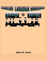 English Language Grammar Grade Seven 1076515061 Book Cover