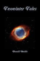 Twowinter Tales 0557553563 Book Cover