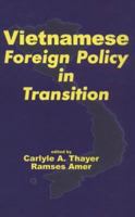 Vietnamese Foreign Policy in Transition 0312228848 Book Cover