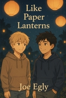 Like Paper Lanterns: Always You: Book Two B0FHWR9VRC Book Cover