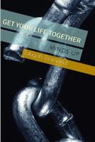 Get Your Life Together 1304814688 Book Cover