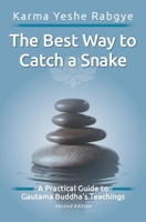 The Best Way To Catch A Snake 1505725410 Book Cover