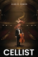 The Cellist: Finding Meaning Between The Notes B0H7FF67CZ Book Cover