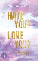 Hate you? Love you?: Eine College-Romance 3987786248 Book Cover
