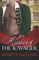 Kissing the Kavalier 1736308017 Book Cover