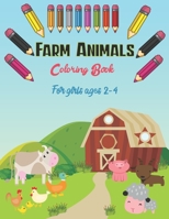Farm: Farm Animals Coloring Book for Girls Ages 2-4: A Cute Farm Animal Coloring Book for Kids, 20 high-quality illustrations B08GV9NFG9 Book Cover