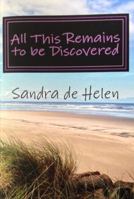 All This Remains to be Discovered 0991079248 Book Cover