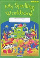 My Spelling Workbook 1864004037 Book Cover