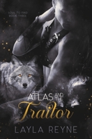 Atlas and the Traitor: A Soul to Find Novel 1962010317 Book Cover