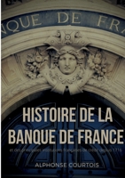 Histoire de La Banque de France Et Des Principales Institutions Franaaises de CRA(C)Dit 1716 (A0/00d.1875) 1167593855 Book Cover