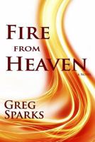 Fire from Heaven 1490566902 Book Cover