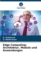 Edge Computing: Architektur, Module und Anwendungen (German Edition) 6208532183 Book Cover