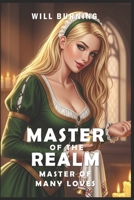 Master of the Realm: Master of Many Loves (New Edition): Harem Adventure Fantasy (Master of the Realm (New Edition)) B0FF54572F Book Cover
