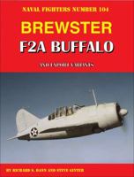 Brewster F2A Buffalo and Export Variants 099682586X Book Cover