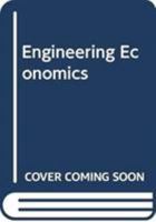 Engineering Economics 047046576X Book Cover