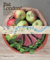 Eat London 2 1840915838 Book Cover