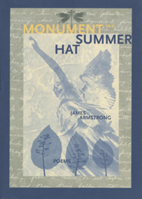 Monument in a Summer Hat (New Issues Press Poetry Series) 0932826784 Book Cover
