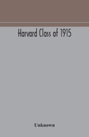 Harvard Class of 1915 9354179673 Book Cover