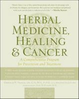 Herbal Medicine, Healing & Cancer 0879839686 Book Cover