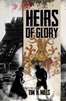 Heirs of Glory 1947039016 Book Cover