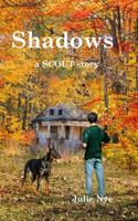 Shadows: a Scout story (Tell Tails #2) 0976776227 Book Cover