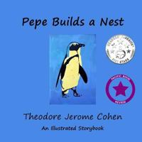 Pepe Builds a Nest 154119456X Book Cover