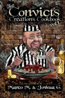 Convicts Creations Cookbook B0GYVM4BB7 Book Cover