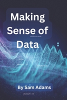 Making Sense of Data: Analyzing Student Performance and Engagement with Brightwheel B0BZ1P1P1D Book Cover