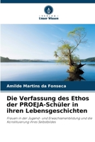 Die Verfassung des Ethos der PROEJA-Schüler in ihren Lebensgeschichten (German Edition) 6208411718 Book Cover