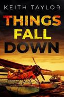 Things Fall Down 179054047X Book Cover