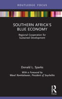 Southern Africa's Blue Economy: Regional Cooperation for Sustained Development 1032156147 Book Cover