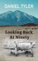 Looking Back At Ninety 1950484718 Book Cover