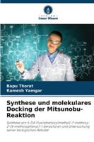 Synthese und molekulares Docking der Mitsunobu-Reaktion (German Edition) 6202331739 Book Cover