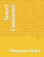 Smart Consumer B08W7SNS45 Book Cover