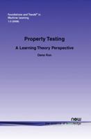 Property Testing: A Learning Theory Perspective 1601981821 Book Cover