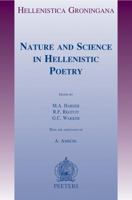 Nature And Science In Hellenistic Poetry (Hellenistica Groningana) 9042921862 Book Cover