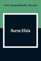 Nurse Elisia 9357098771 Book Cover