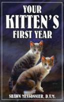 Your Kitten's First Year 155622527X Book Cover